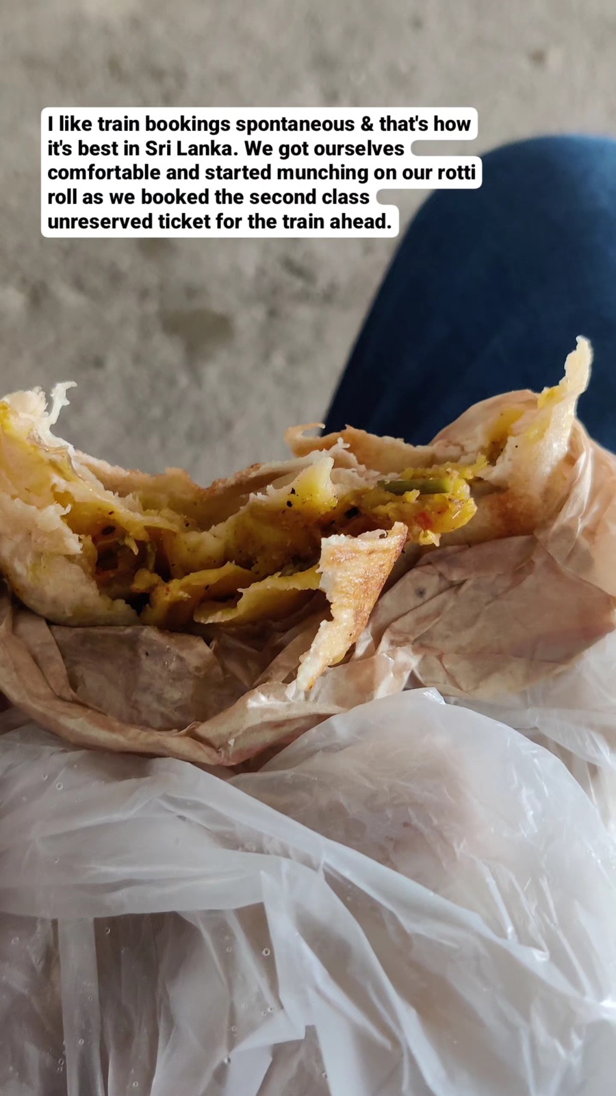 A rotti roll while booking spontaneous second-class train tickets at Nanu Oya